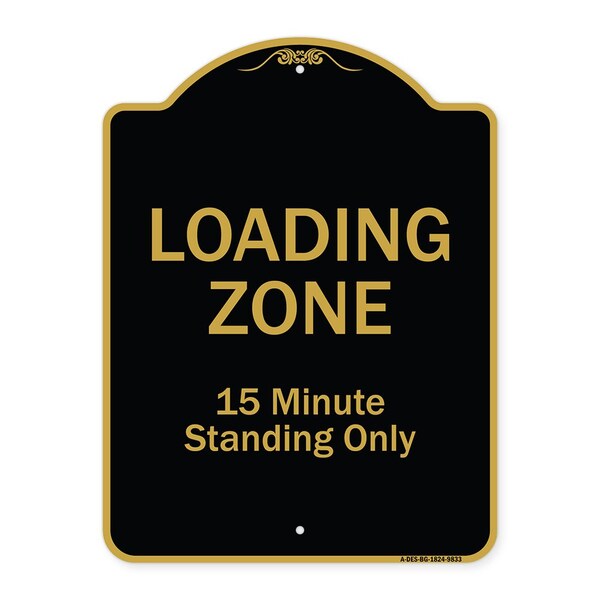 Designer Series-Loading Zone 15 Minutes Standing Only, 24" x 18", BG-1824-9833